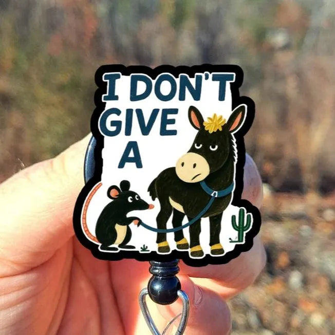 Funny I don't give a rats Badge Reel