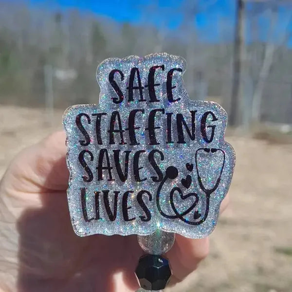 Safe Staffing Saves Lives Badge Reel