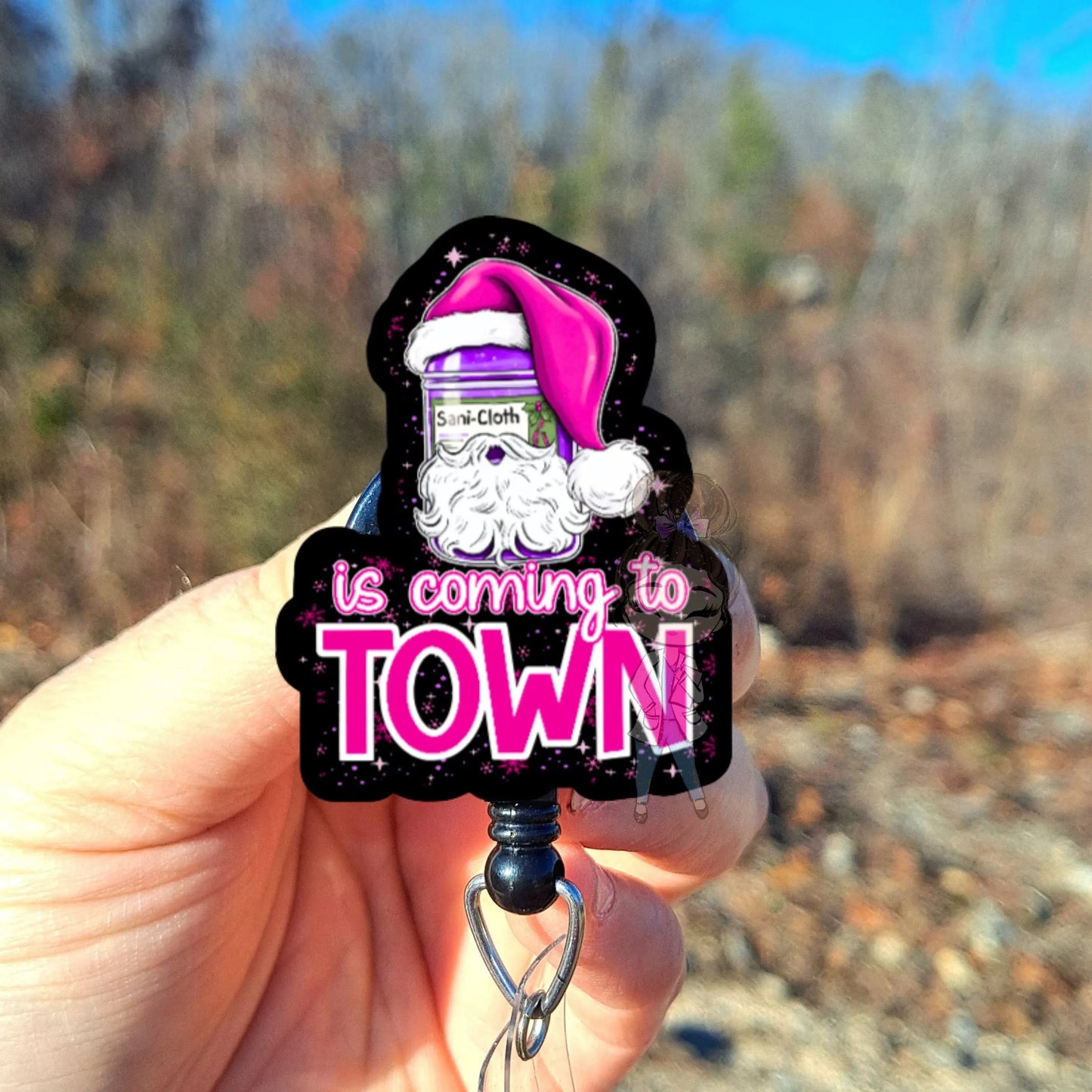 Sani cloth is coming to town pink edition badge reel