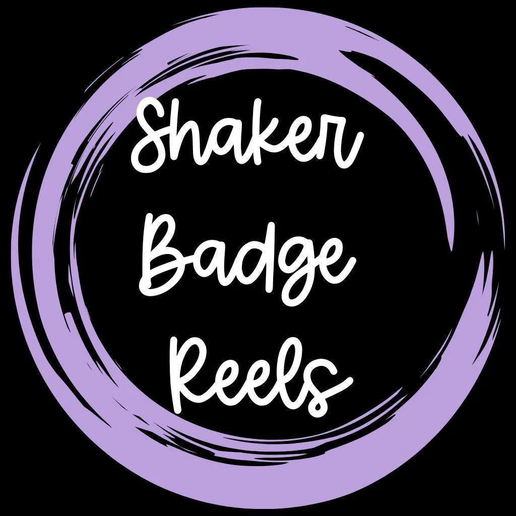 Shaker Badge Reels