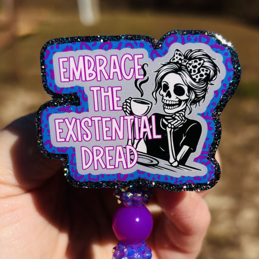 Embrace the Existential dread for snarky nurses badge reel