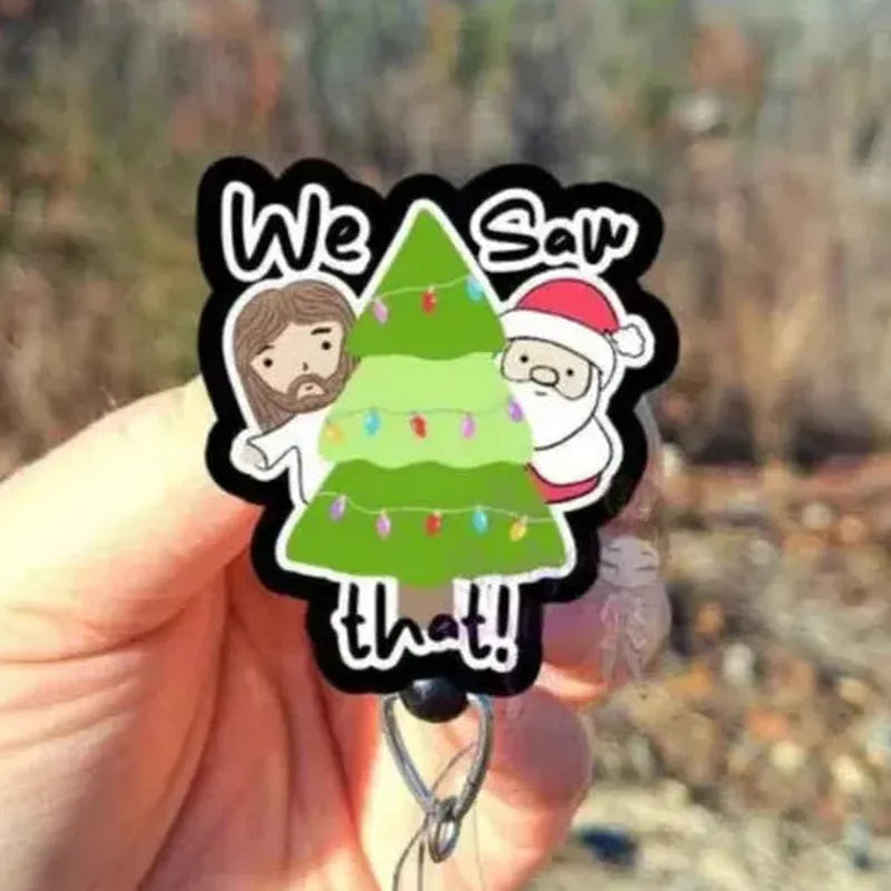 Funny Christmas We Saw That Jesus and Santa Badge Reel