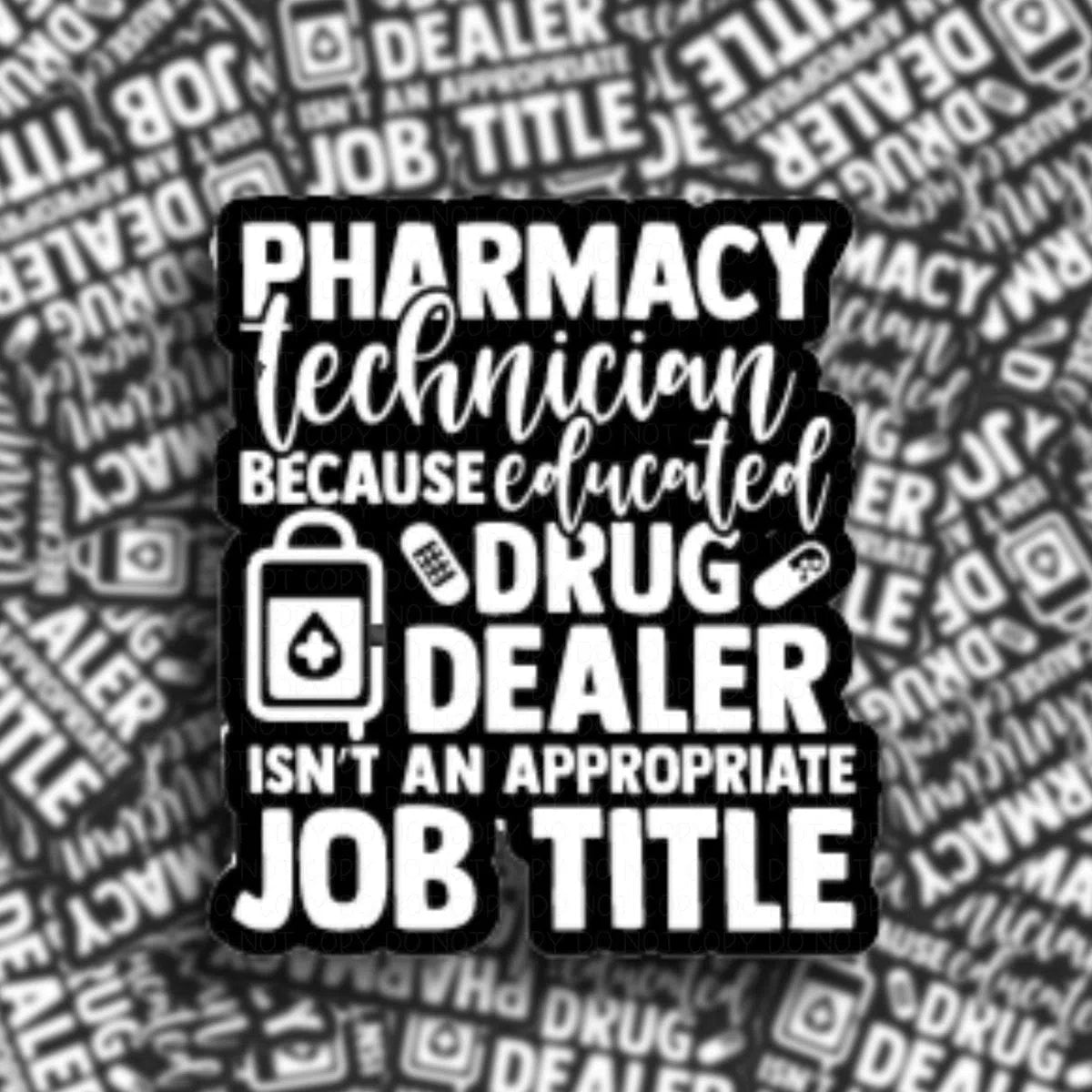 Funny Pharmacy Tech Vinyl Sticker.