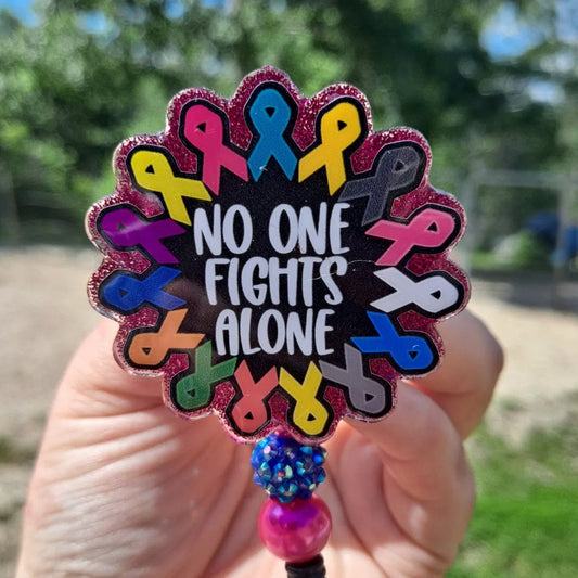 Nobody Fights Alone Cancer Awareness Work Id Badge Reel Holder Clip.