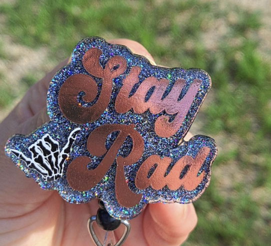 Stay Rad Radiology Tech Work Id Badge Reel Holder Clip.