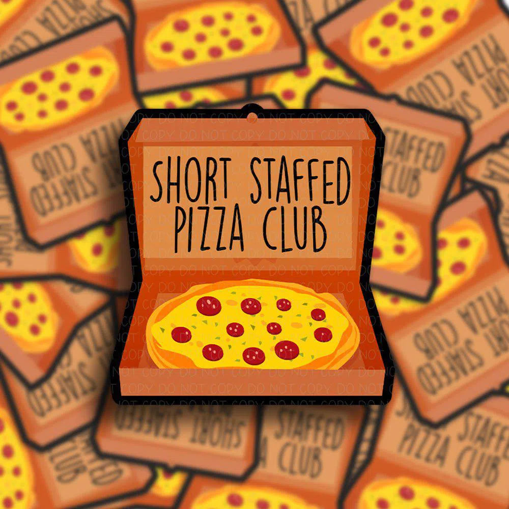 Short Staffed Pizza Club Sticker