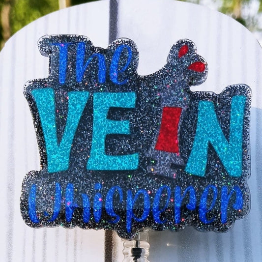 The Vein Whisperer Badge Reel - The Badge Boutique Co